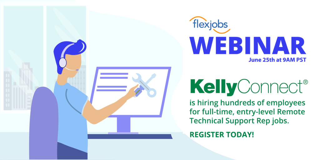 KellyConnect Is Hiring Hundreds of Technical Support Reps!