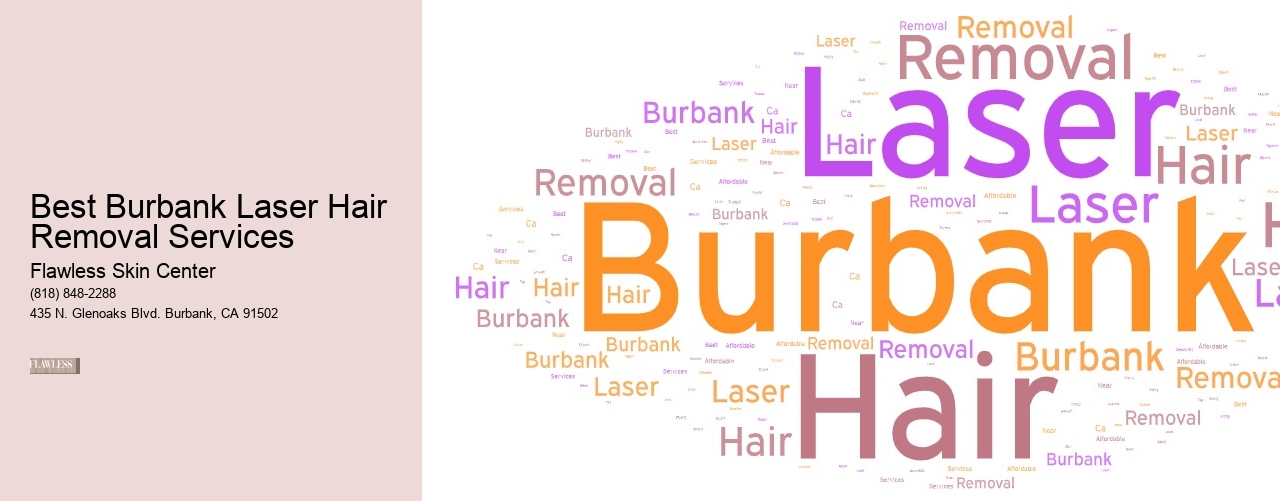 Best Burbank Laser Hair Removal Services