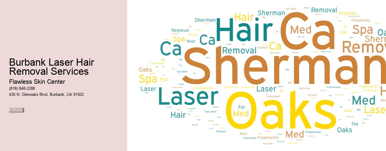 Burbank Laser Hair Removal Services