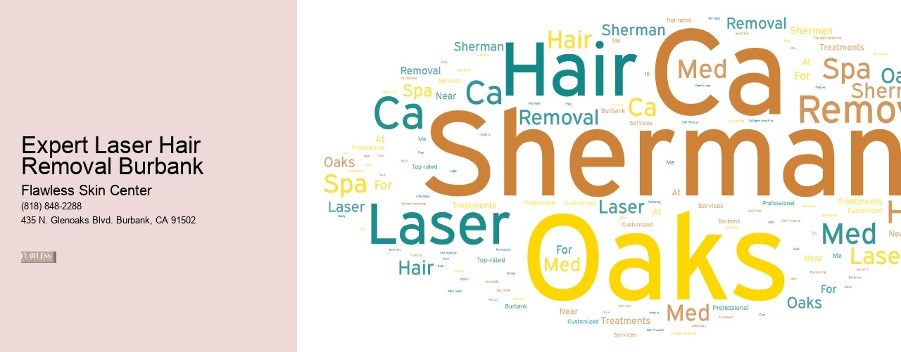 Expert Laser Hair Removal Burbank