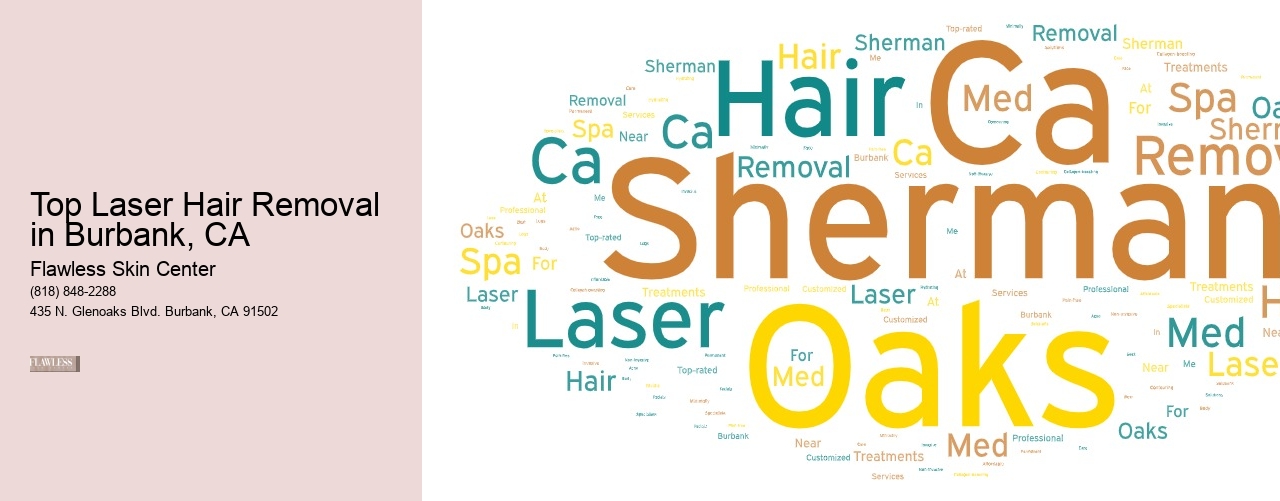 Top Laser Hair Removal in Burbank, CA