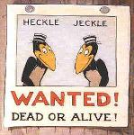 Heckle and Jeckle OUT Logo