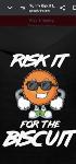 Risk it for the Biscuit Logo
