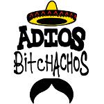 ADIOS BITCHACHOS! Logo