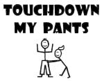 Touchdown My Pants Logo