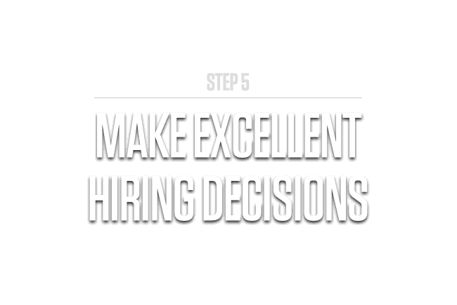 Make Excellent Hiring Decisions