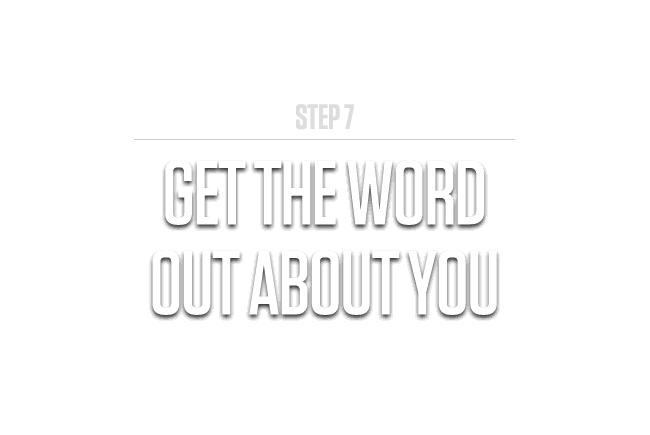 Get the Word Out About You