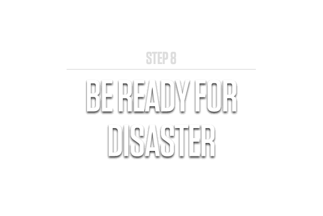 Be Ready for Disaster