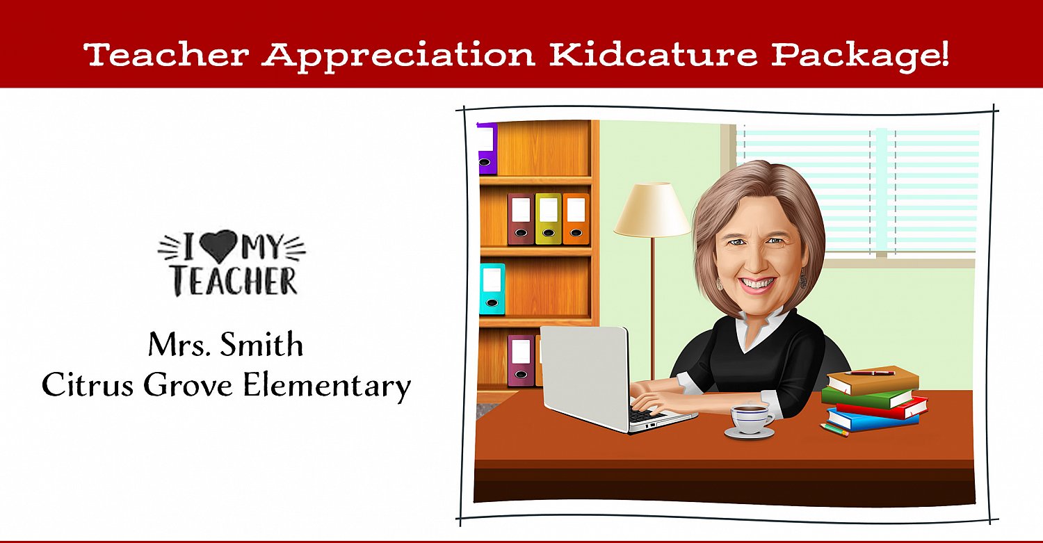 Order your Teacher Appreciation Kidcature | teacherappreciationno_click.jpg