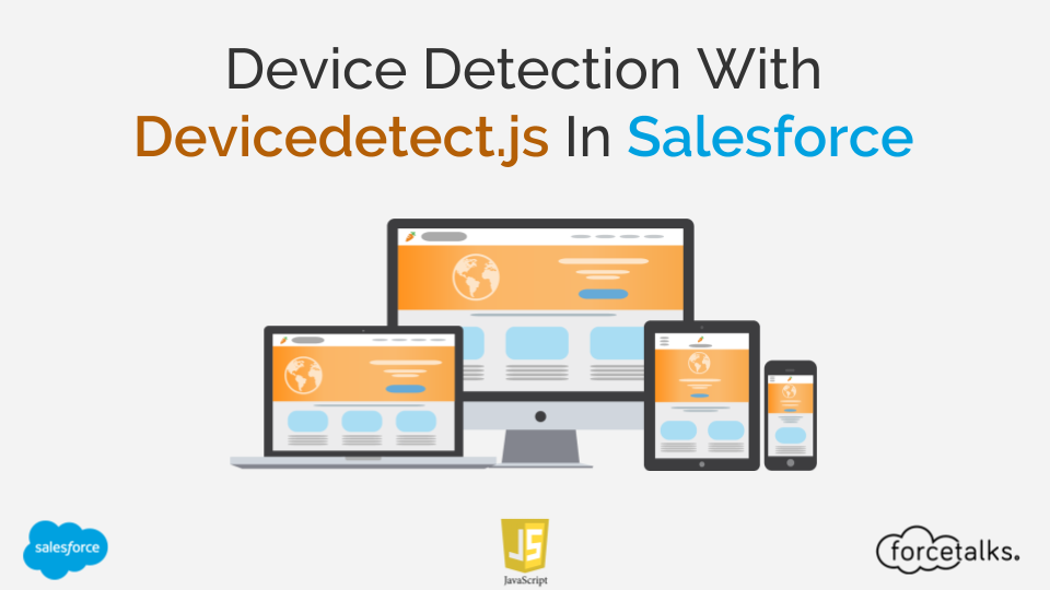 Device Detection With Devicedetect.js In Salesforce