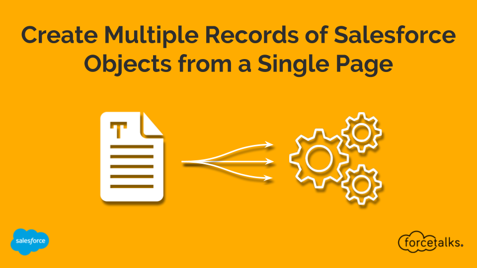 Create Multiple Records of Salesforce Objects from a Single Page
