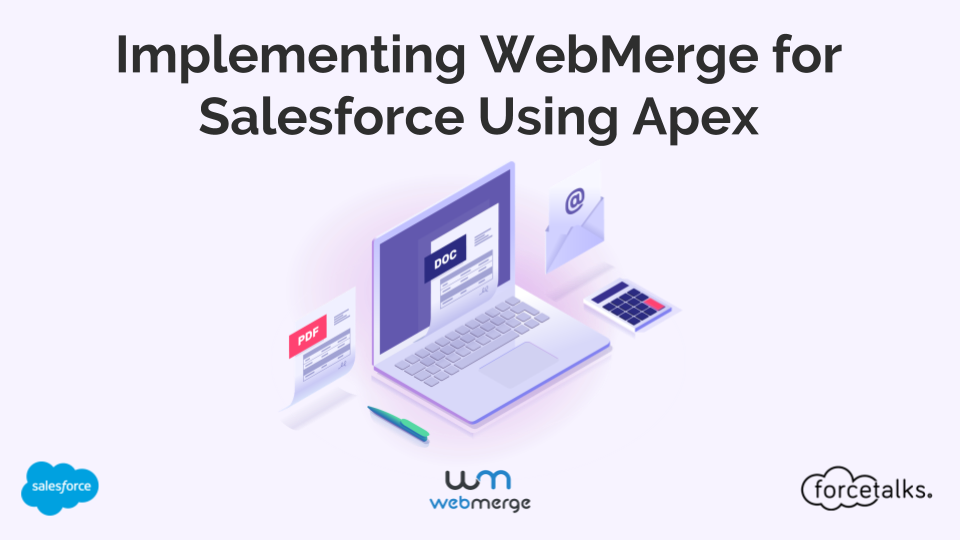Implementing WebMerge for Salesforce Using Apex