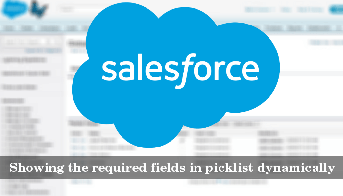 show the required fields in picklist