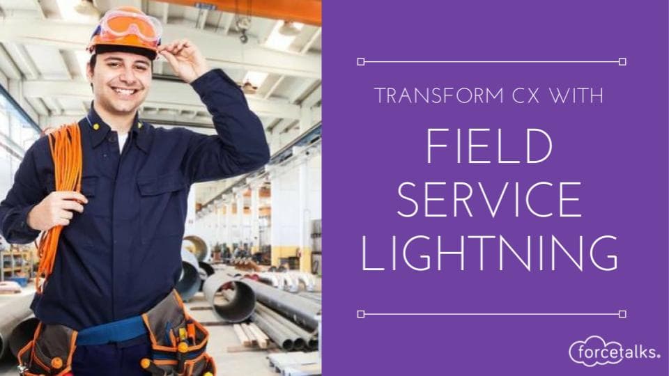 Field Service Lightning the fastest growing product of Salesforce