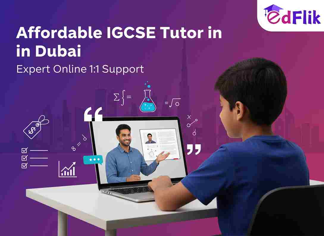 IGCSE Tutor in Dubai – Affordable and Expert