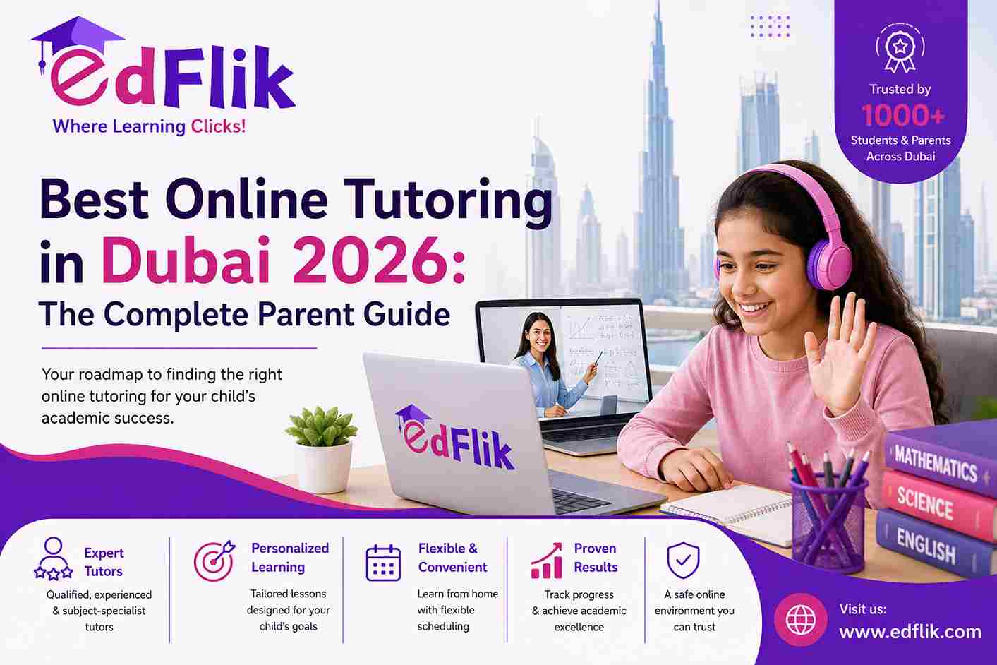 Best Online Tutoring in Dubai 2026: The Complete Parent Guide