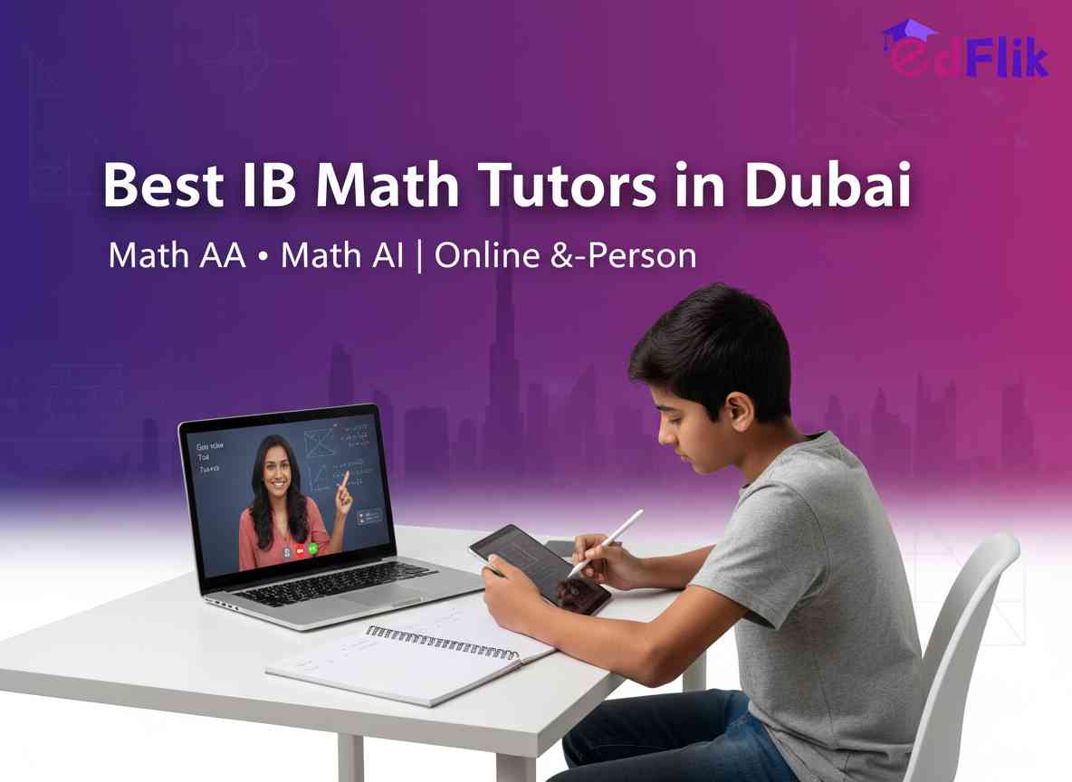 Best IB Math Tutors in Dubai: Expert Online & In-Person Tutoring for AA & AI