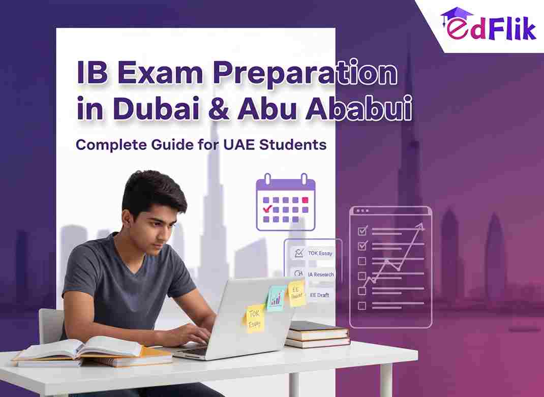 IB Exam Preparation in Dubai & Abu Dhabi – Complete Guide for UAE Students