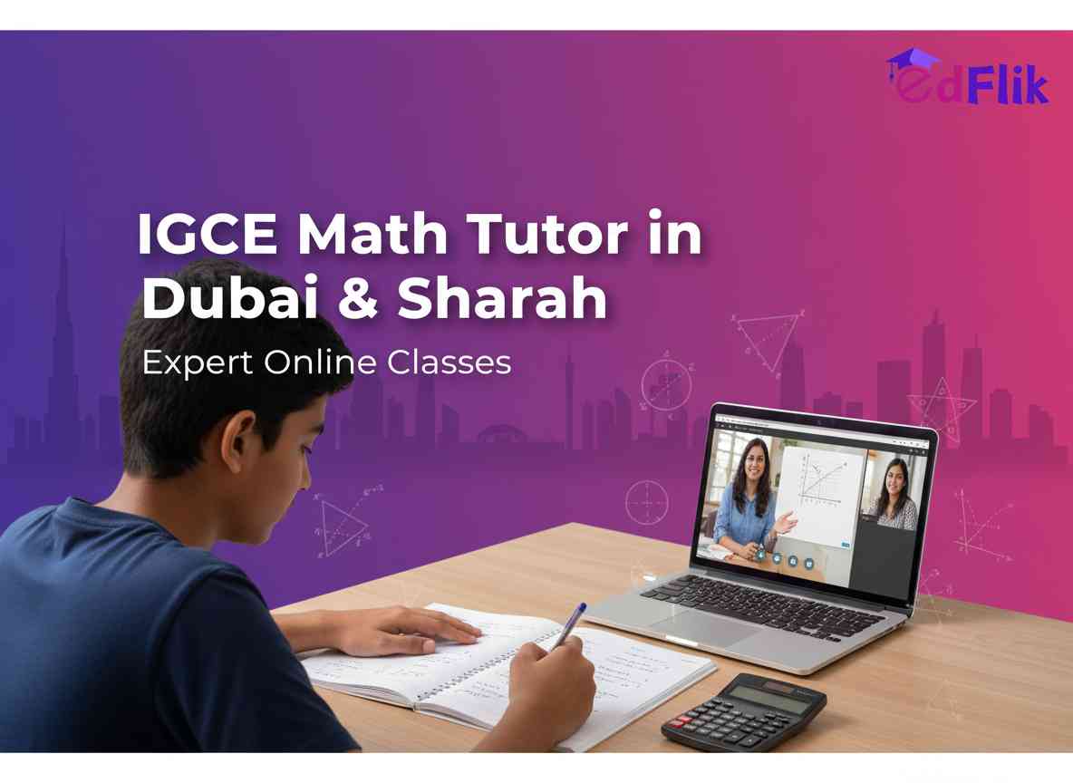 IGCSE Math Tutor in Dubai & Sharjah - Expert Online Classes