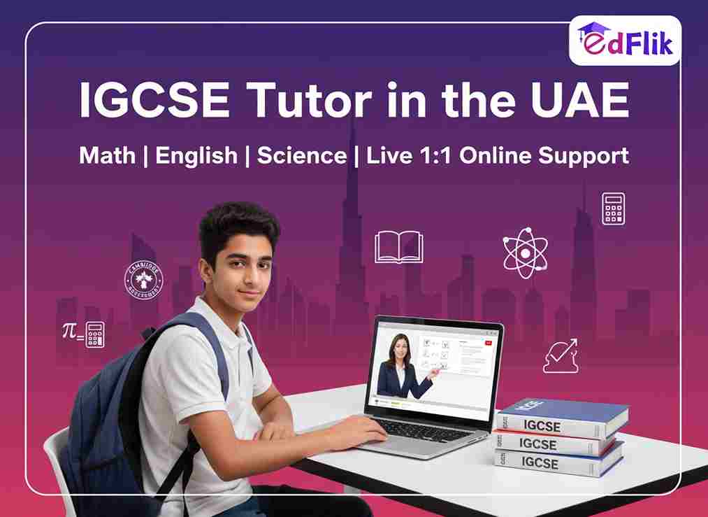 IGCSE Tutor in the UAE: Live 1:1 Online Support