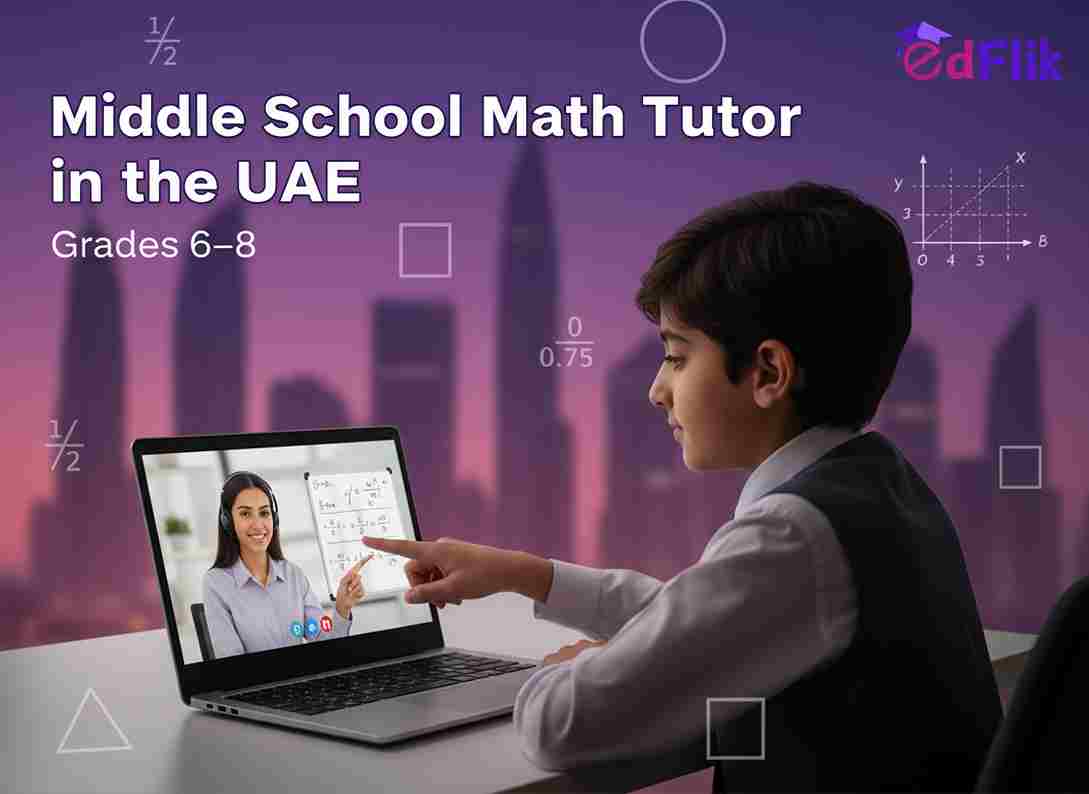 Middle School Math Tutor in UAE (Grades 6–8)
