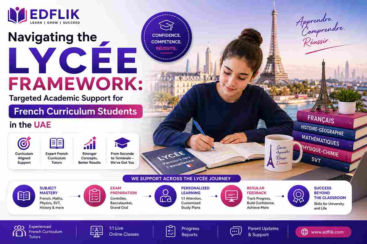 Navigating the Lycée Framework: Targeted Academic Support for French Curriculum Students in the UAE