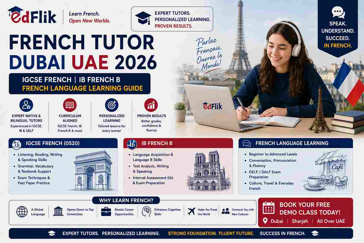 French Tutor Dubai UAE 2026 — IGCSE French, IB French B and French Language Learning Guide