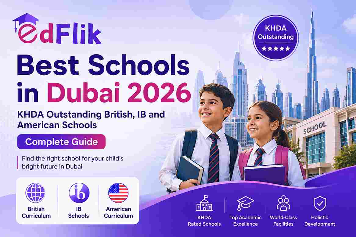 Best Schools in Dubai 2026 — KHDA Outstanding British, IB and American Schools Complete Guide