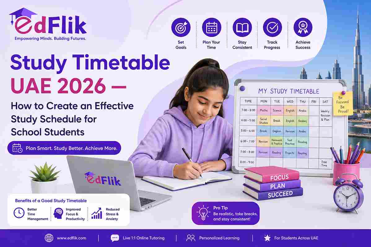 Study Timetable UAE 2026 — How to Create an Effective Study Schedule for School Students
