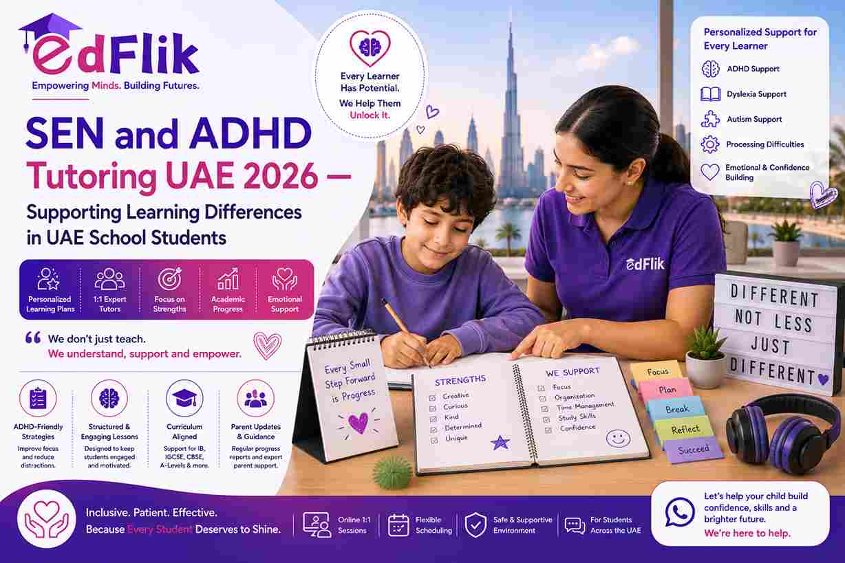 SEN and ADHD Tutoring UAE 2026 — Supporting Learning Differences in UAE School Students