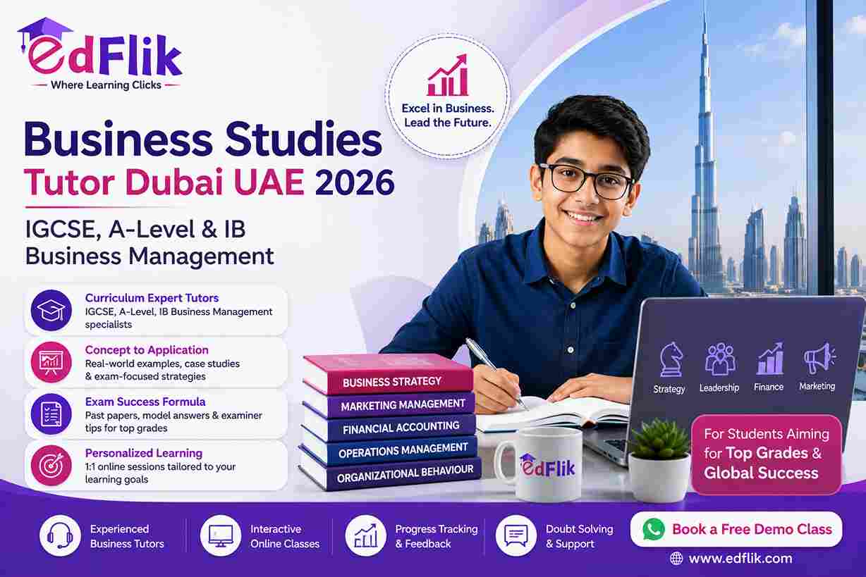 Best Business Studies Tutor Dubai & UAE 2026: IGCSE, A-Level & IB Business Management