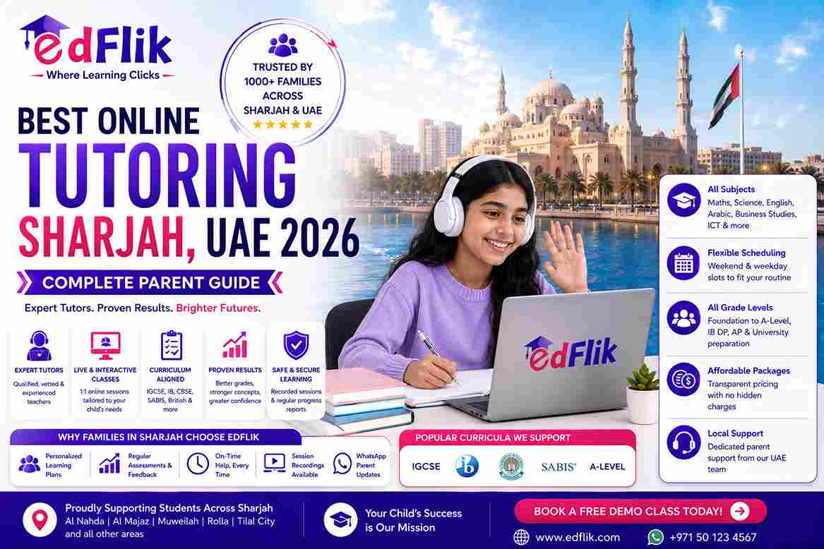 Best Online Tutoring Sharjah UAE 2026 — Complete Parent Guide