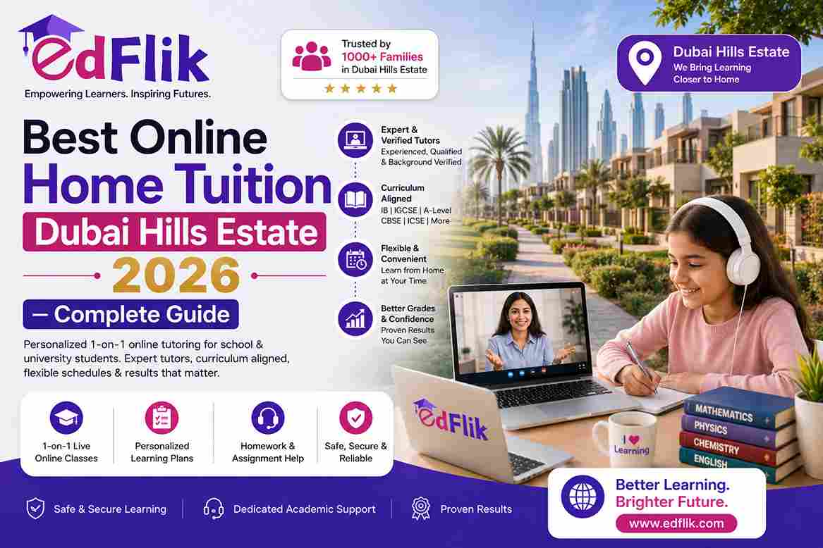 Best Online Home Tuition Dubai Hills Estate 2026 — Complete Guide