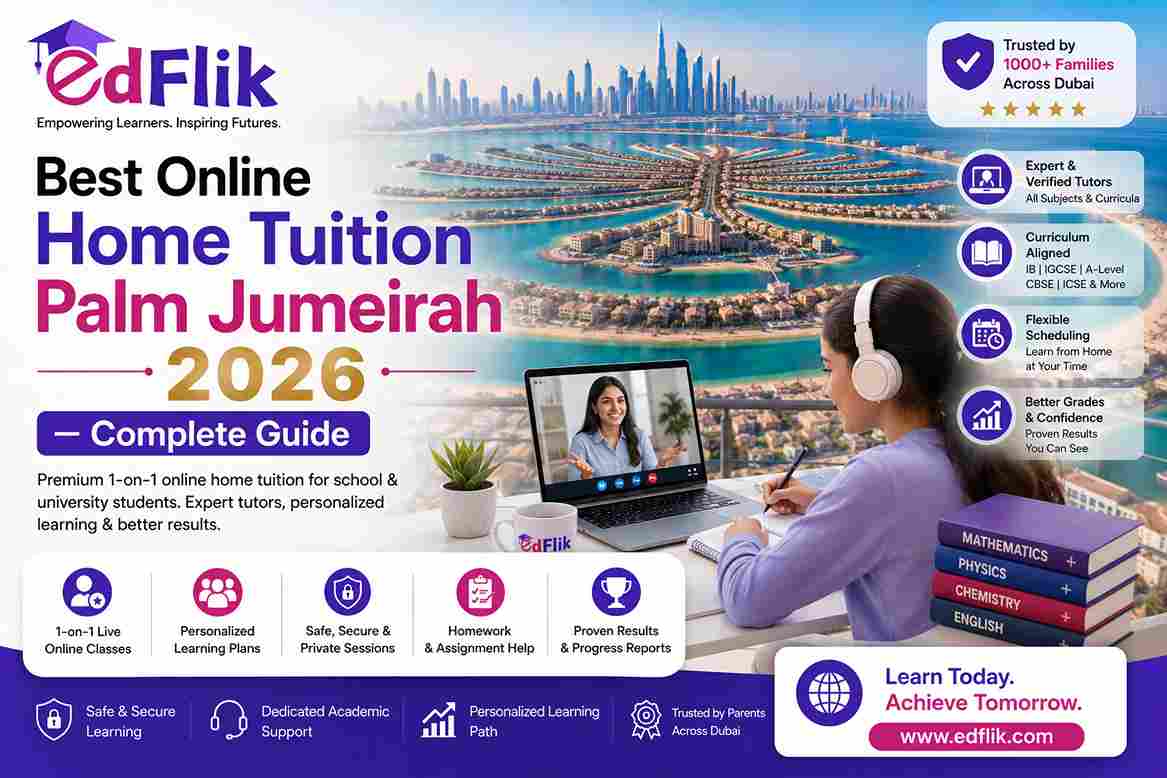 Best Online Home Tuition Palm Jumeirah 2026 — Complete Guide