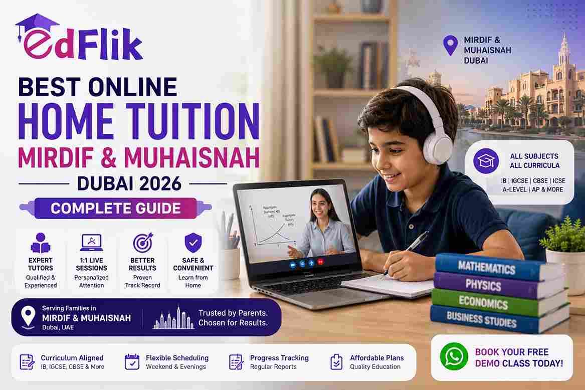 Best Online Home Tuition Mirdif & Muhaisnah Dubai 2026 — Complete Guide