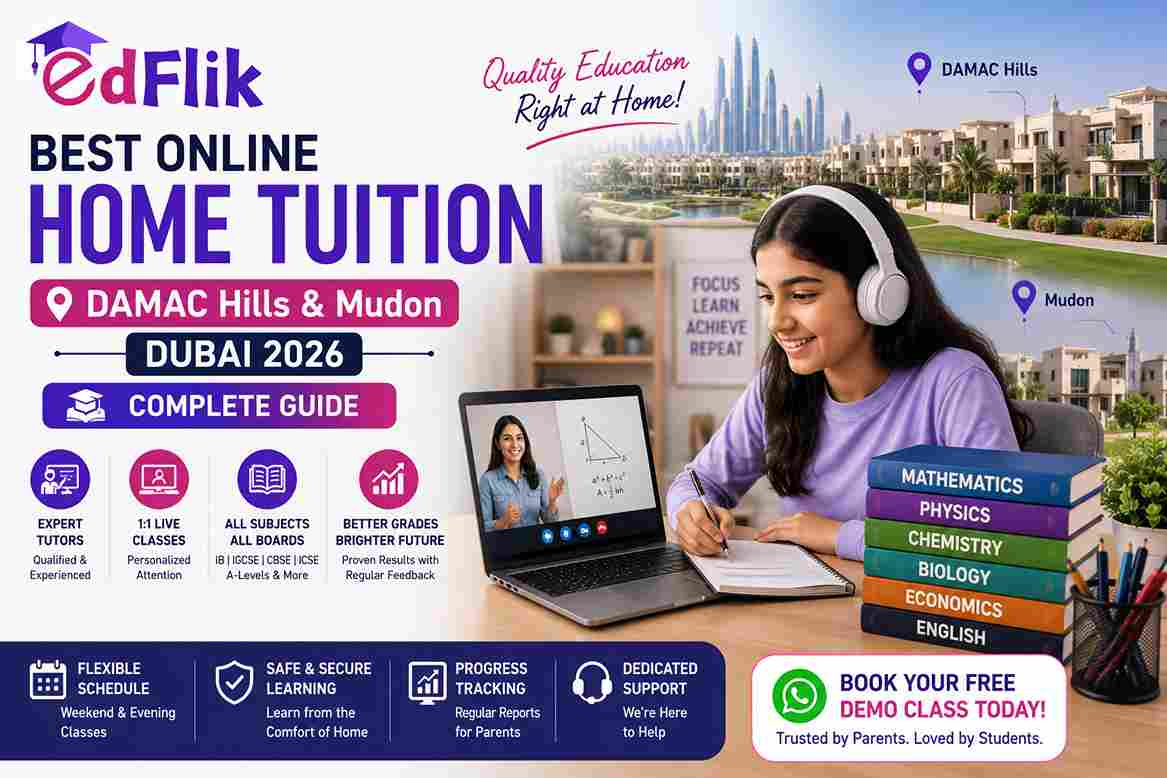Best Online Home Tuition DAMAC Hills & Mudon Dubai 2026 — Complete Guide