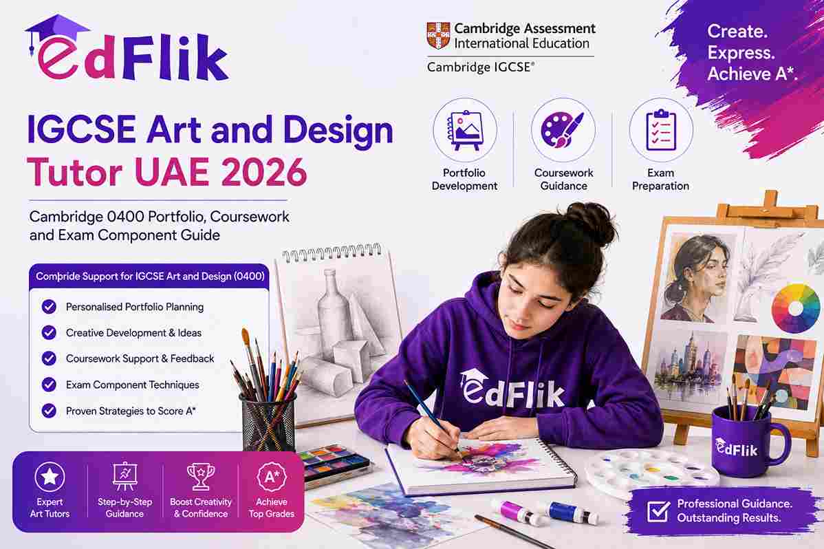 IGCSE Art and Design Tutor UAE 2026 — Cambridge 0400 Portfolio, Coursework and Exam Component Guide
