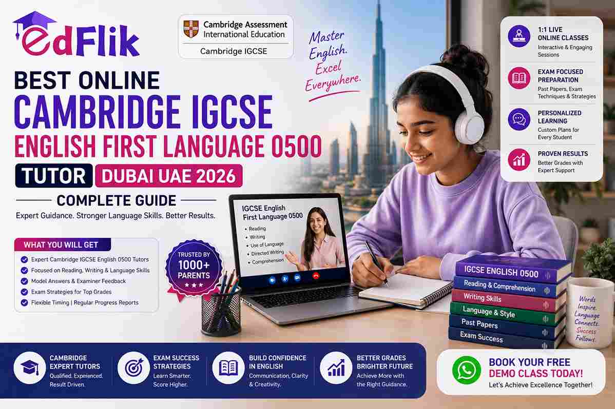 Best Online Cambridge IGCSE English First Language 0500 Tutor Dubai UAE 2026 — Complete Guide