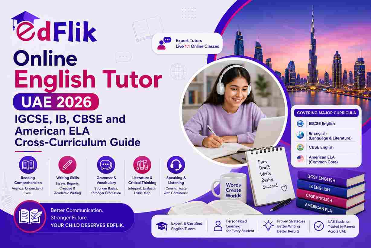 Online English Tutor UAE 2026 — IGCSE, IB, CBSE and American ELA Cross-Curriculum Guide