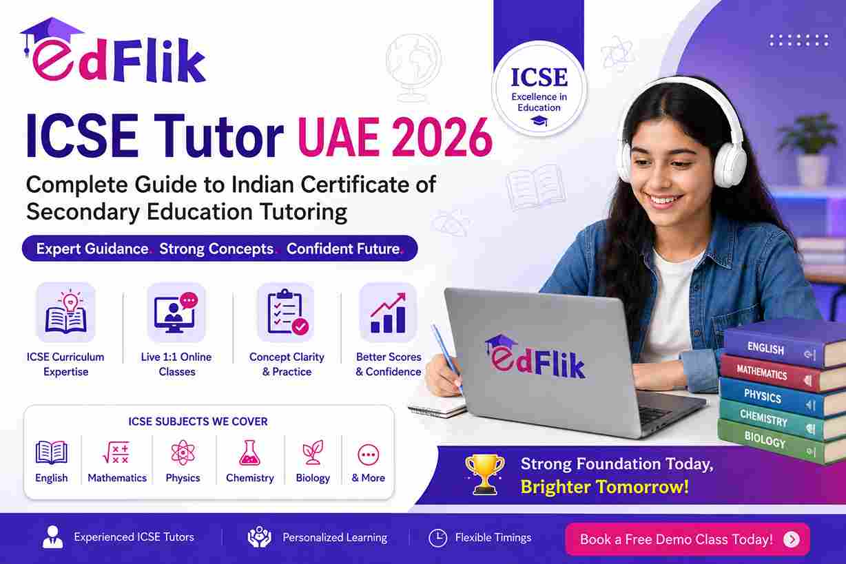 ICSE Tutor UAE 2026 — Complete Guide to Indian Certificate of Secondary Education Tutoring