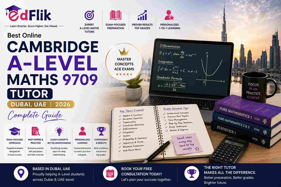 Best Online Cambridge A-Level Maths 9709 Tutor Dubai UAE 2026 — Complete Guide
