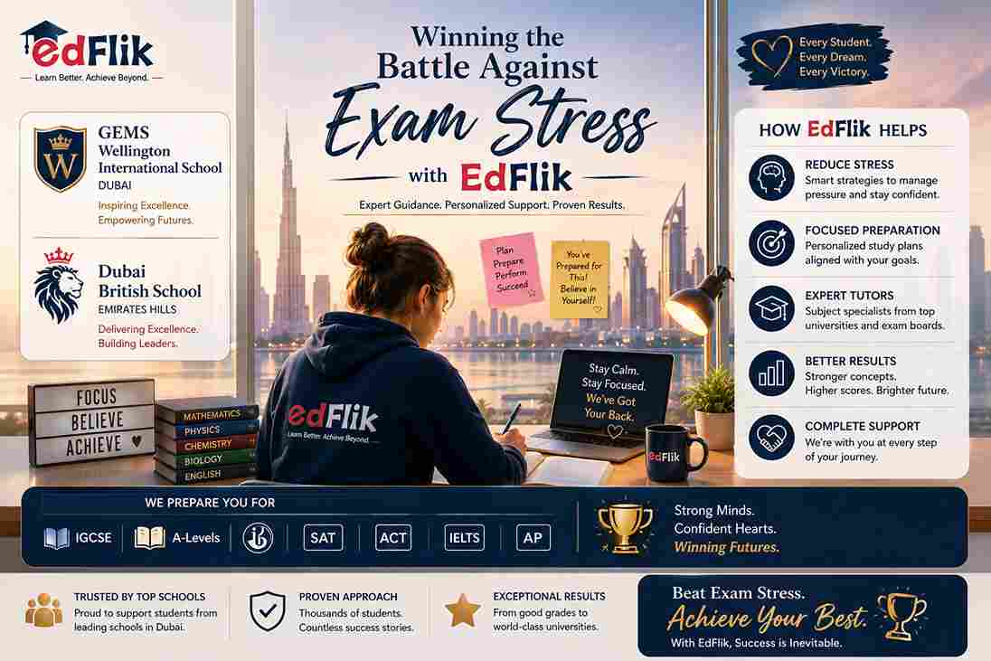 GEMS Wellington International School & Dubai British School: Winning the Battle Against Exam Stress with EdFlik