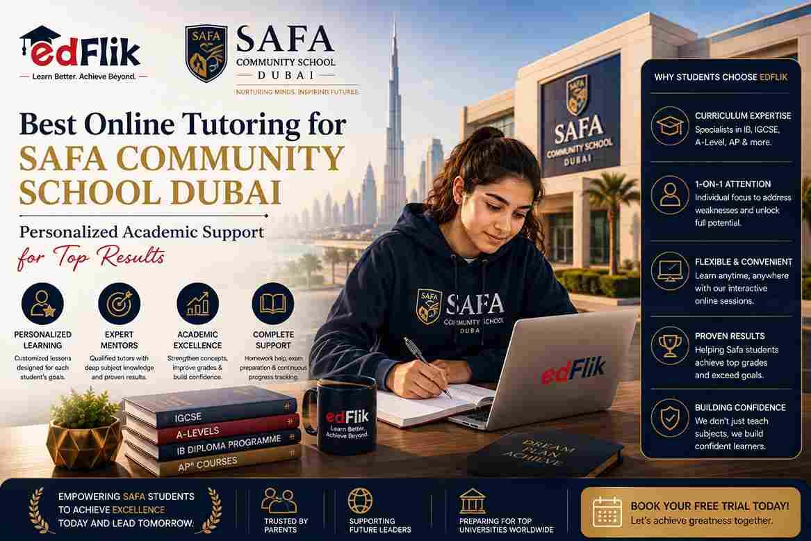Best Online Tutoring for Safa Community School Dubai | Personalized Academic Support for Top Results