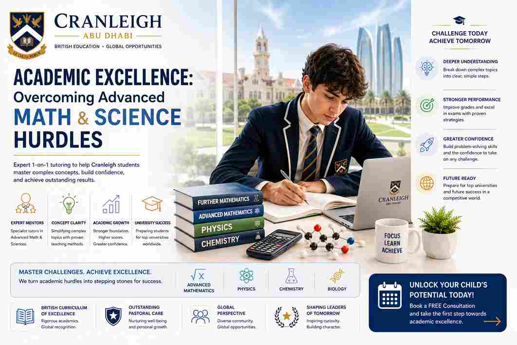 Cranleigh Abu Dhabi Academic Excellence: Overcoming Advanced Math & Science Hurdles