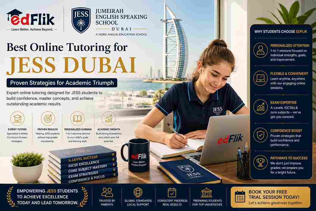 Best Online Tutoring for Jumeirah English Speaking School (JESS) Dubai | Proven Strategies for Academic Triumph