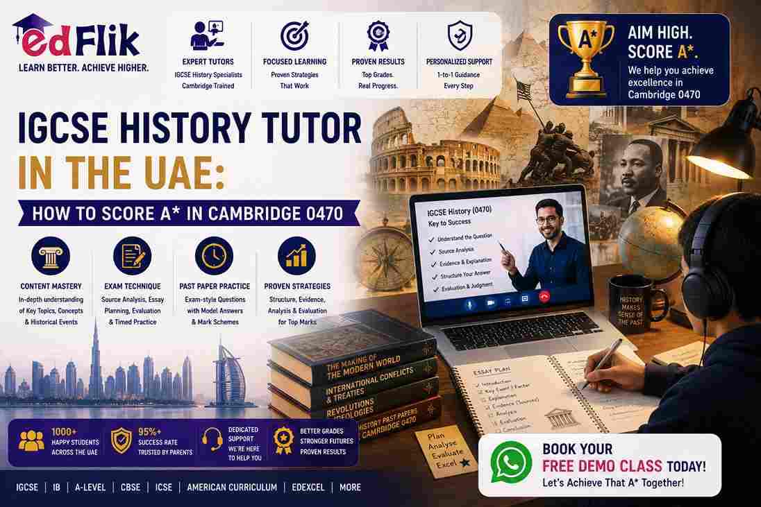 IGCSE History Tutor in the UAE: How to Score A* in Cambridge 0470