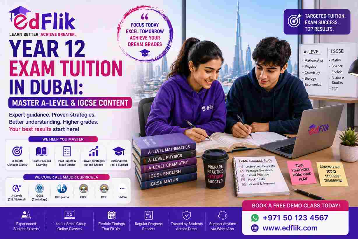 Year 12 Exam Tuition in Dubai: Master A-Level & IGCSE Content