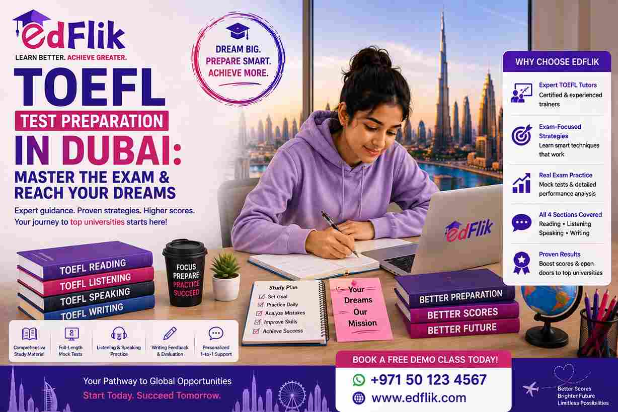 TOEFL Test Preparation in Dubai: Master the Exam & Reach Your Dreams