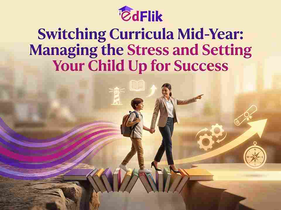 Switching Curricula Mid-Year: Managing the Stress and Setting Your Child Up for Success