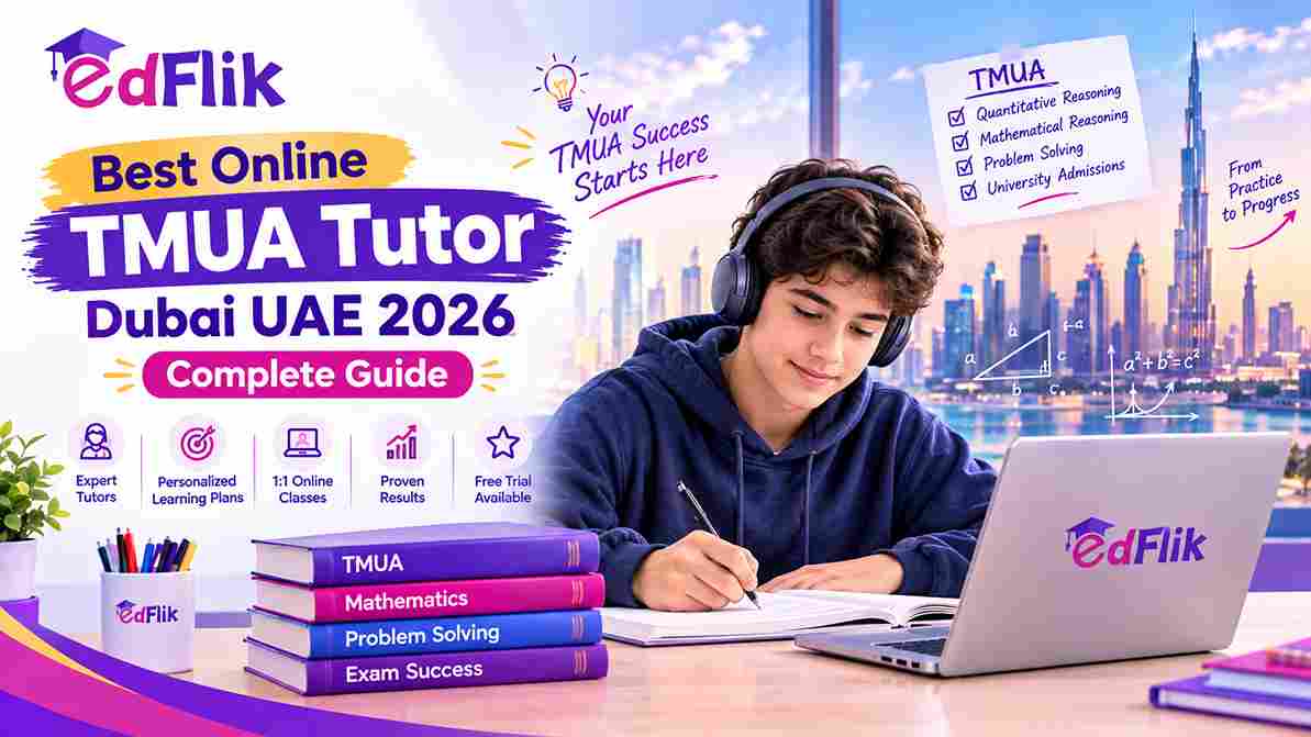 Best Online TMUA Tutor Dubai UAE 2026 — Complete Guide